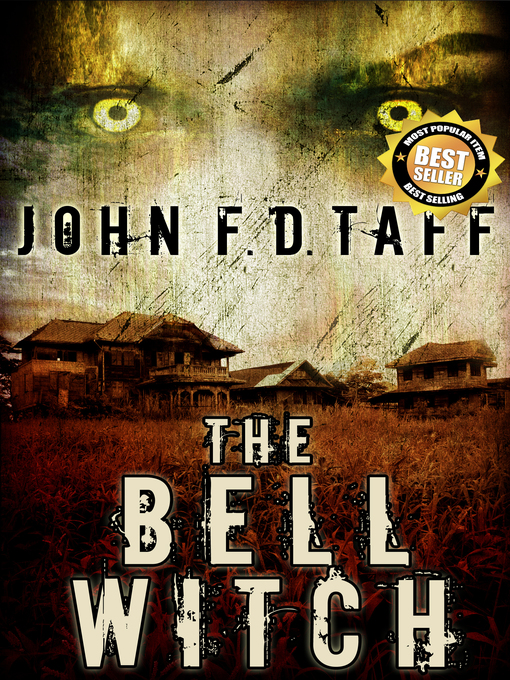 Title details for The Bell Witch by John F.D. Taff - Available